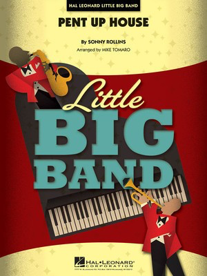 Pent Up House - Sonny Rollins - Mike Tomaro Hal Leonard Score/Parts