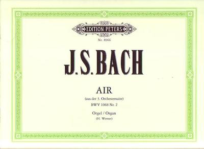 Bach J S - Air From Orchestral Suite No. 3 BWV 1068 No. 2 - Organ Solo - Peters EP8966