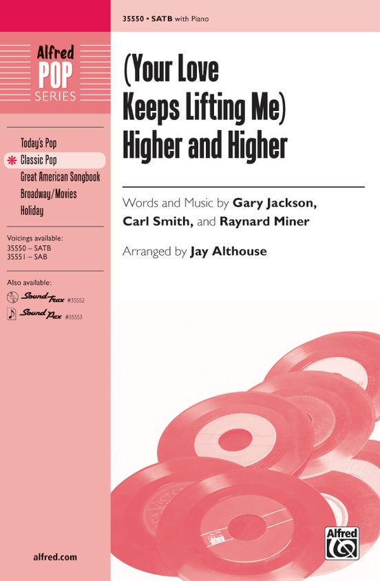 (Your Love Keeps Lifting Me) Higher and Higher - Arr. Jay Althouse - SATB Choral Octavo (Digital Download)