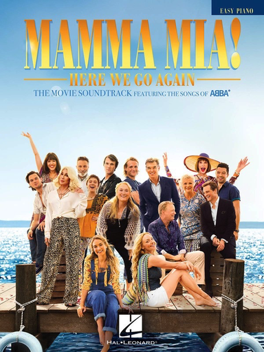 Mamma Mia Here We Go Again Movie Soundtrack Featuring The Songs Of Abba - Easy Piano Hal Leonard 280954