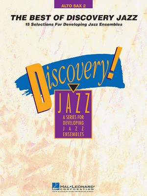 The Best of Discovery Jazz - Alto Sax 2 - Various - Jerry Nowak|John Berry|Michael Sweeney|Peter Blair Hal Leonard