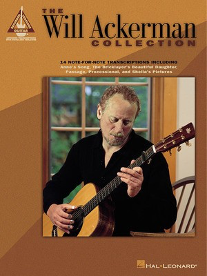 The Will Ackerman Collection - Guitar Hal Leonard Guitar TAB