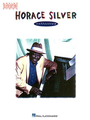 Horace Silver Collection - Piano - Piano Hal Leonard Transcribed Score