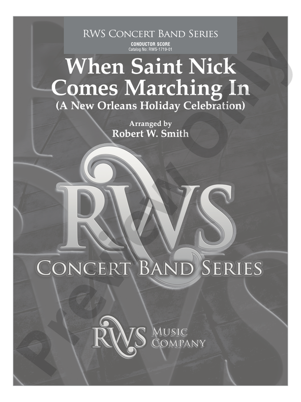 When Saint Nick Comes Marching In - A New Orleans Holiday Celebration - Concert Band Conductor Score & Parts (Digital Download)