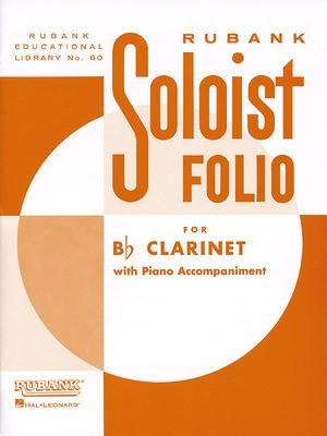 Soloist Folio - Clarinet and Piano - Various - Clarinet Rubank Publications
