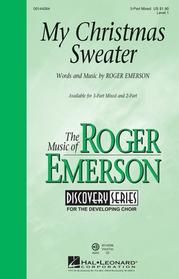 My Christmas Sweater - Discovery Level 1 - Roger Emerson - 3-Part Mixed Hal Leonard Octavo