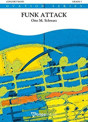 Funk Attack - Otto M. Schwarz - Mitropa Music Score/Parts