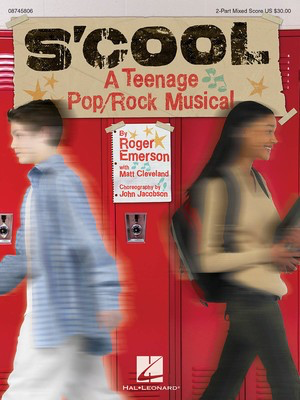 S'Cool: A Teenage Pop/Rock Musical - Matt Cleveland|Roger Emerson - Hal Leonard ShowTrax CD CD