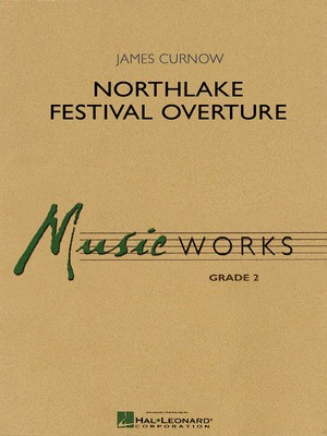 Northlake Festival Overture - James Curnow - Curnow Music Score/Parts