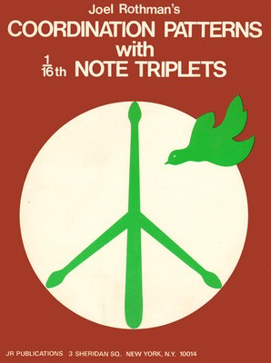 Coordination Patterns with 1/16th Note Triplets - Joel Rothman - Drums Joel Rothman Publications