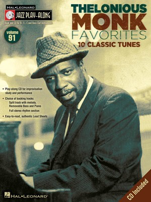 Thelonious Monk Favorites - Jazz Play-Along Volume 91 - Bb Instrument|Bass Clef Instrument|C Instrument|Eb Instrument Hal Leonard Lead Sheet /CD