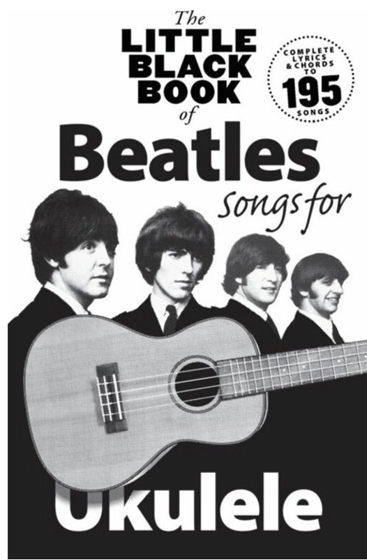 LITTLE BLACK BOOK OF BEATLES FOR UKULELE - BEATLES - Northern NO91894
