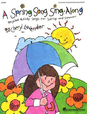 A Spring Song Sing Along (Collection) - Cheryl Lavender - Hal Leonard ShowTrax CD CD