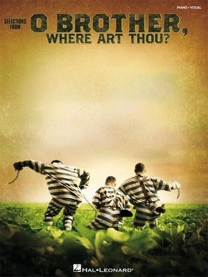 Music from O Brother, Where Art Thou? - Michael Brown Hal Leonard Score/Parts