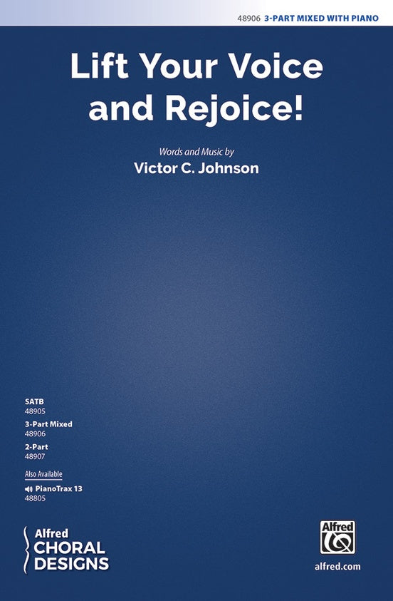 Lift Your Voice and Rejoice! – 3-Part Mixed Choral Octavo (Digital Download)
