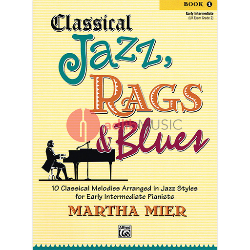 Classical Jazz Rags & Blues Book 1