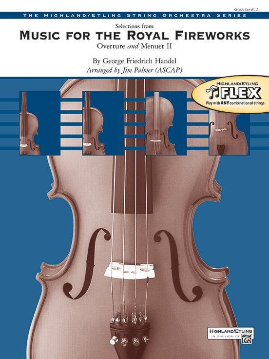 Handel Selections from Music for the Royal Fireworks (Overture and Menuet II) String Orchestra Grade 2 Score/Parts arranged by Palmer