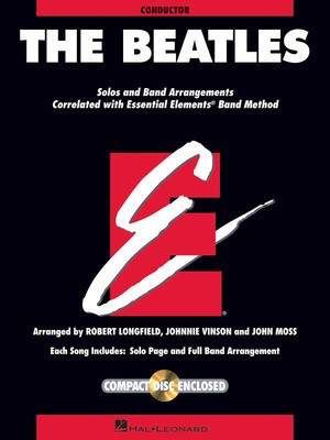 The Beatles - Essential Elements for Band Correlated Collections Score w/CD - John Moss|Johnnie Vinson|Robert Longfield Hal Leonard Full Score /CD