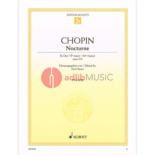 NOCTURNE OP9 NO 2 E FLAT - CHOPIN - PIANO - SCHOTT