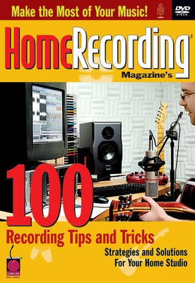 Home Recording Magazine's 100 Recording Tips and Tricks - DVD - Various Cherry Lane Music DVD