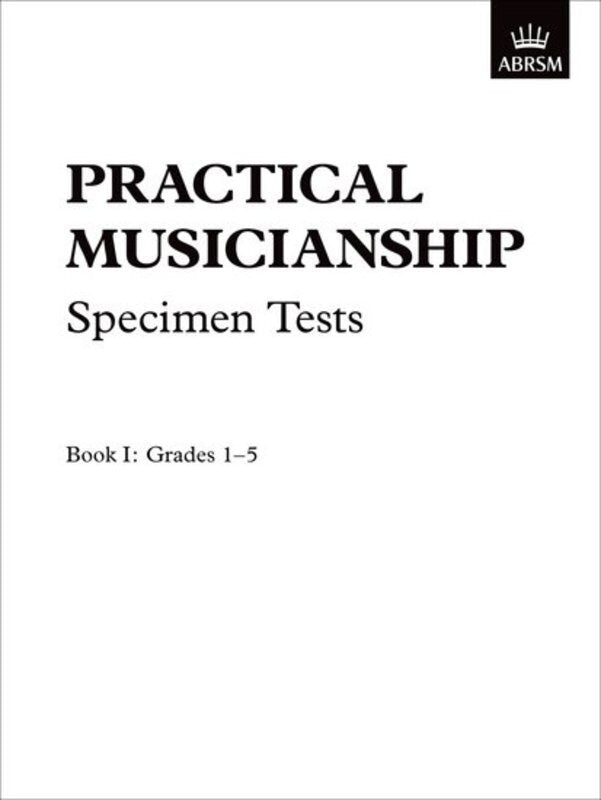 ABRSM Practical Musicianship Specimen Tests Gr 1-5