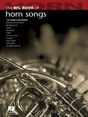 The Big Book of Horn Songs - Various - French Horn Sheet Music Hal Leonard