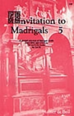 Invitation To Madrigals Bk 5 - SATB Stainer & Bell Choral Score Octavo