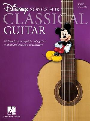 Disney Songs for Classical Guitar - Standard Notation & Tab - Various - Guitar Hal Leonard Guitar TAB