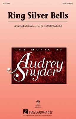 Ring Silver Bells - SSA Audrey Snyder Hal Leonard Octavo
