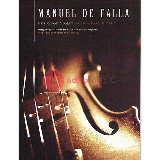 De Falla - Music for Violin & Piano - Violin/Piano Accompaniment Chester CH61248