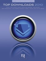 Top Downloads 2010 - Guitar|Piano|Vocal Hal Leonard Piano, Vocal & Guitar
