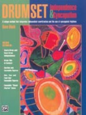 DRUMSET INDEPENDENCE AND SYNCOPATION