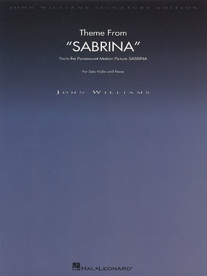 Theme from Sabrina - Violin and Piano - John Williams - Violin Hal Leonard