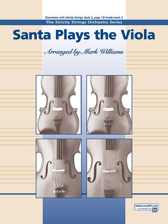 Santa Plays the Viola – String Orchestra Conductor Score & Parts (Digital Download)