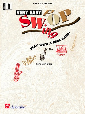 Very Easy Swing Pop - Play With a Real Band! - Fons Van Gorp - Clarinet De Haske Publications /CD