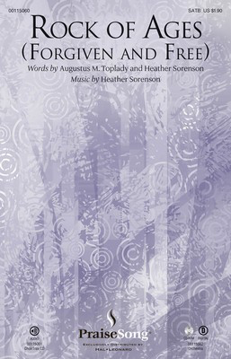 Rock of Ages (Forgiven and Free) - Heather Sorenson - Augustus Toplady PraiseSong ChoirTrax CD CD