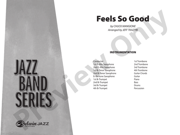 Feels So Good (Arr. Jeff Tkazyik) - Jazz Ensemble Conductor Score & Parts (Digital Download)