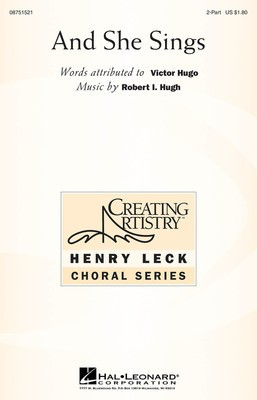 And She Sings - Robert Hugh - 2-Part Hal Leonard Choral Score Octavo
