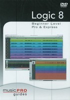 Logic 8 - Beginner Level Pro & Express - Music Pro Guides - Various Hal Leonard DVD