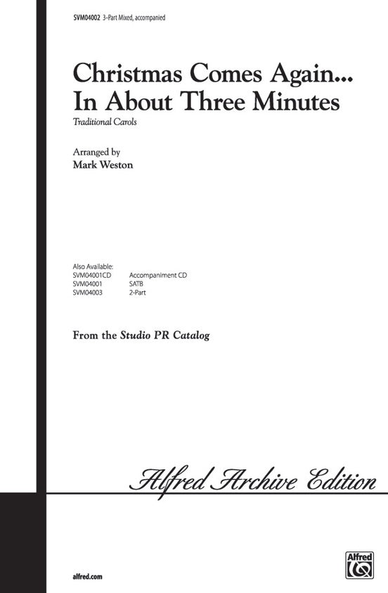 Christmas Comes Again ... In About Three Minutes – 3-Part Mixed Choral Octavo (Digital Download)