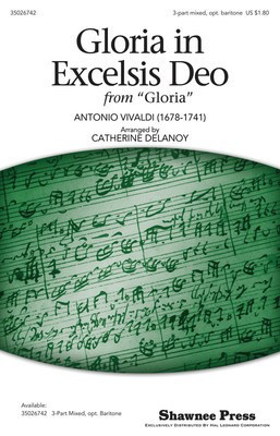 Gloria in Excelsis Deo - Antonio Vivaldi - 3-Part Mixed Catherine DeLanoy Shawnee Press Choral Score Octavo