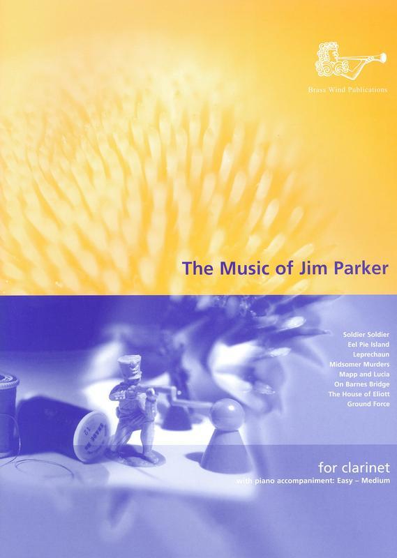 Music of Jim Parker - Clarinet/Piano Accompaniment Brasswind BW1317