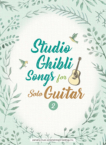 Studio Ghibli Songs Volume 2 - Guitar