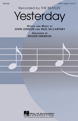 Yesterday - John Lennon|Paul McCartney - SATB Roger Emerson Hal Leonard Octavo