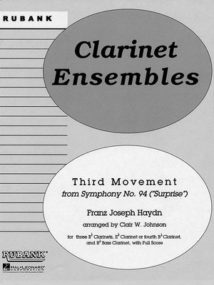 Third Movement from Symph 94 - Surprise - Clarinet Quintet or Choir - Grade 3 - Franz Joseph Haydn - Clarinet Clair W. Johnson Rubank Publications Clarinet Ensemble Score/Parts