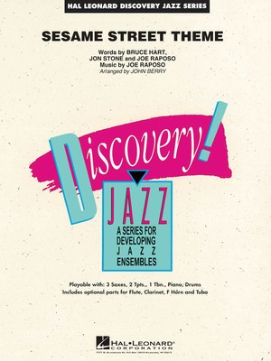 Sesame Street Theme - Bruce Hart|Joe Raposo|Jon Stone - John Berry Hal Leonard Score/Parts