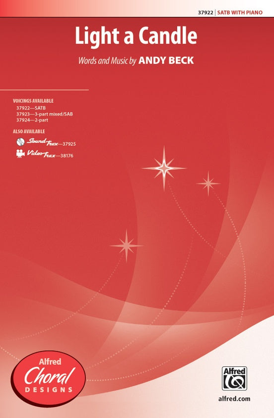 Light a Candle - Andy Beck – SATB Choral Octavo (Digital Download)