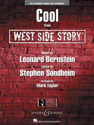 Cool (from West Side Story) - Leonard Bernstein|Stephen Sondheim - Mark Taylor Hal Leonard Score/Parts