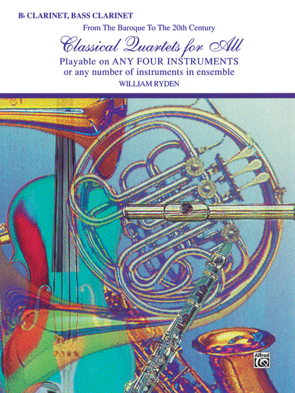 Classical Quartets for All Clarinet/Bass Clarinet