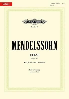 Mendelssohn - Elijah Op70 - Classical Vocal Score (German & English) - Peters EP11347